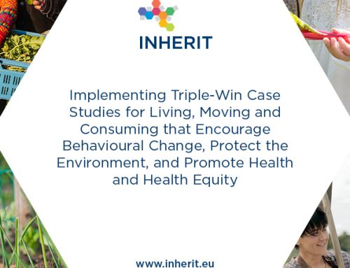 Implementing Triple-Win Case Studies for Living, Moving and Consuming that Encourage Behavioural Change, Protect the Environment, and Promote Health and Health Equity